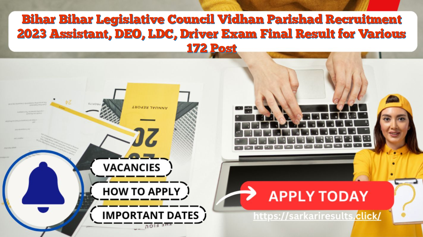 Bihar Bihar Legislative Council Vidhan Parishad Recruitment 2023 Assistant, DEO, LDC, Driver Exam Final Result for Various 172 Post